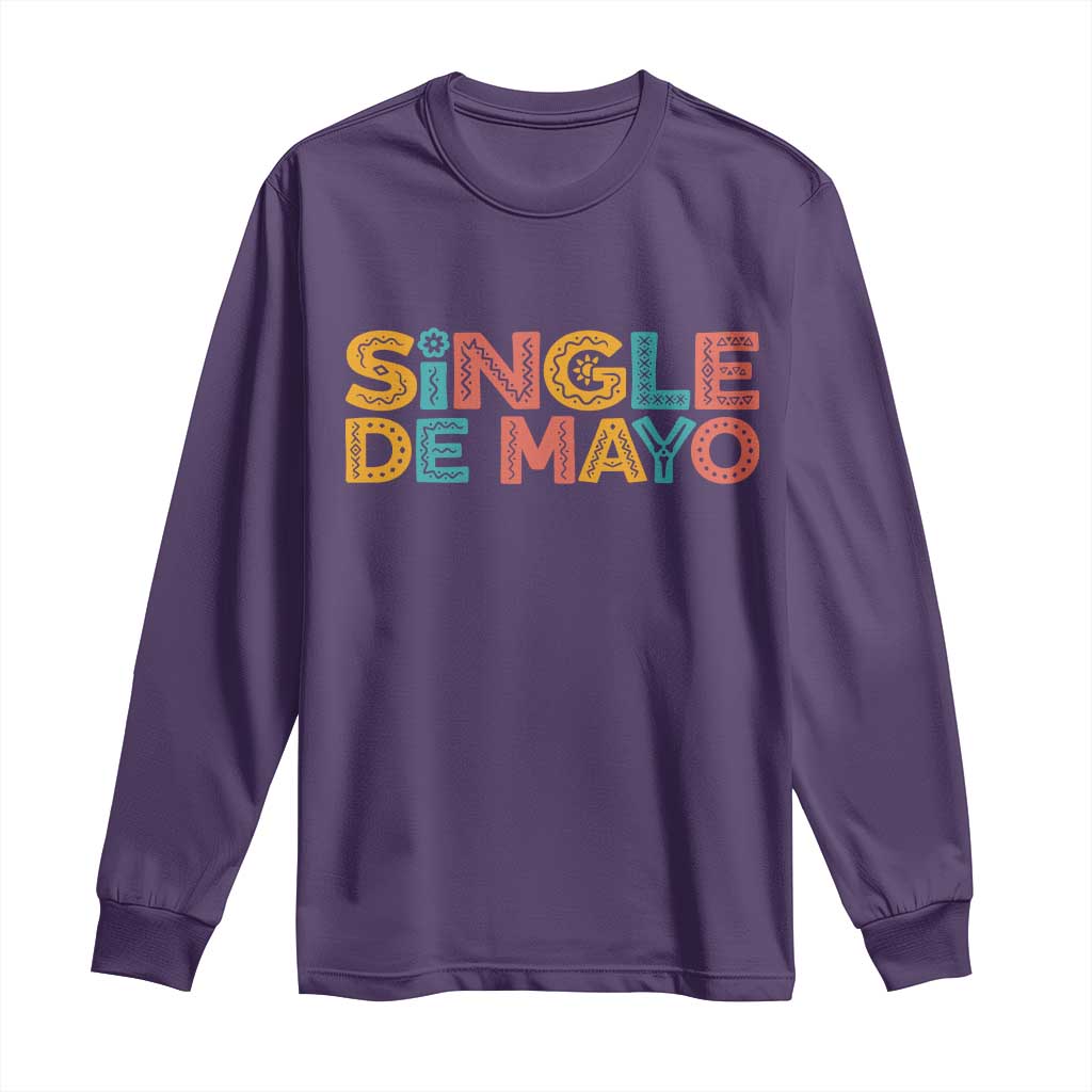 Mexican Fiesta Party Gift Long Sleeve Shirt Single De Mayo TS12 Purple Print Your Wear