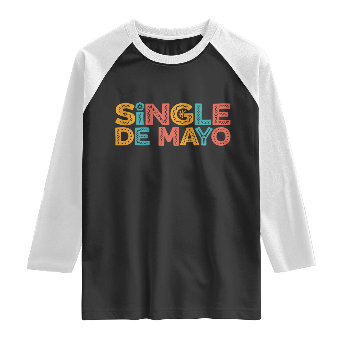 Mexican Fiesta Party Gift Raglan Shirt Single De Mayo TS12 Black White Print Your Wear