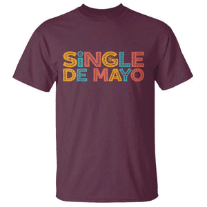 Mexican Fiesta Party Gift T Shirt Single De Mayo TS12 Maroon Print Your Wear