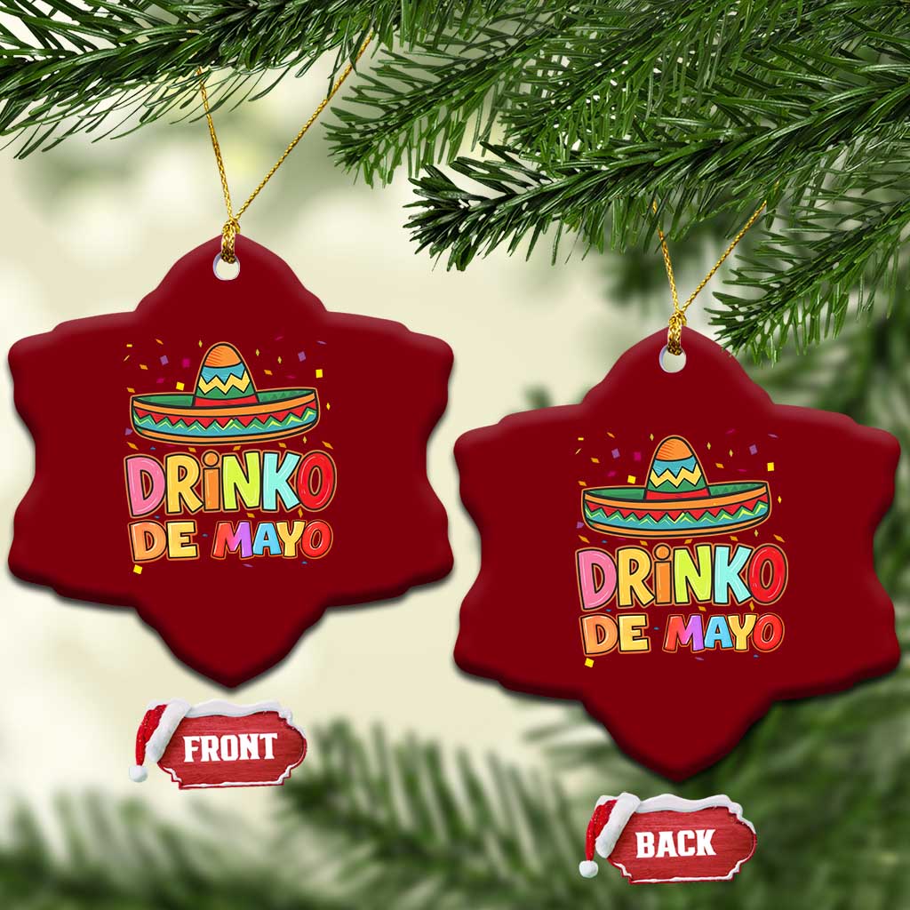 Funny Cinco De Mayo Day Drinking Fiesta Party Ceramic Ornament Drinko De Mayo TS12 Print Your Wear