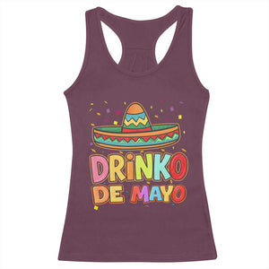 Funny Cinco De Mayo Day Drinking Fiesta Party Racerback Tank Top Drinko De Mayo TS12 Maroon Print Your Wear