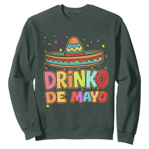 Funny Cinco De Mayo Day Drinking Fiesta Party Sweatshirt Drinko De Mayo TS12 Dark Forest Green Print Your Wear