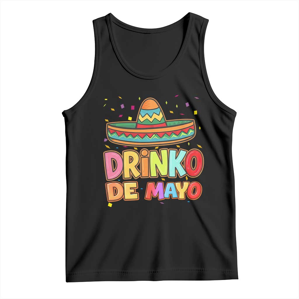 Funny Cinco De Mayo Day Drinking Fiesta Party Tank Top Drinko De Mayo TS12 Black Print Your Wear