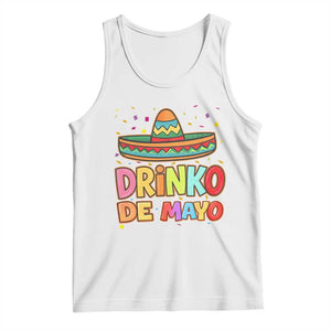 Funny Cinco De Mayo Day Drinking Fiesta Party Tank Top Drinko De Mayo TS12 White Print Your Wear