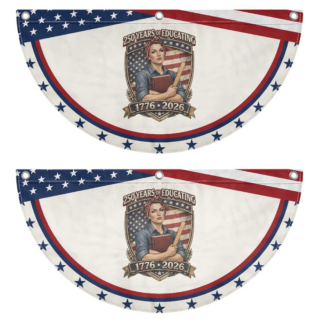 250 Years Of Educating America Patriotic Fan Flag Proud Teacher Gift TS12 2pcs pack Classic Beige Print Your Wear