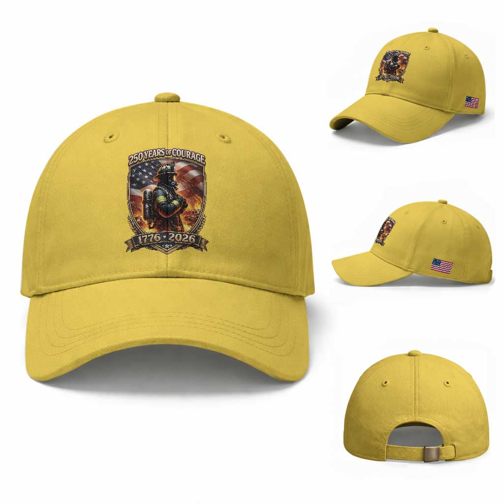 Firefighter USA 250th Anniversary Gift Baseball Cap 250 Years Of Courage TS12 Baseball Cap Universal Fit Yellow Print Your Wear