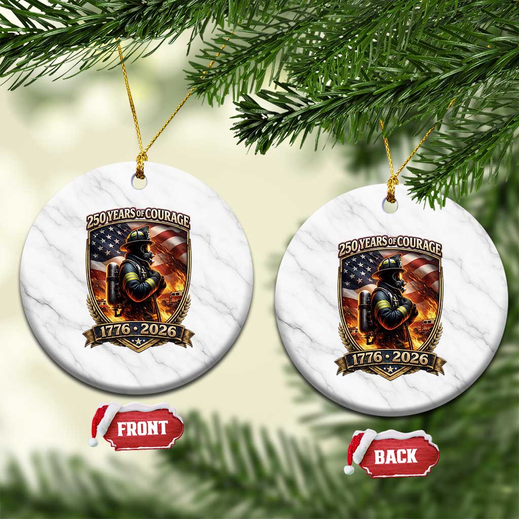 Firefighter USA 250th Anniversary Gift Ceramic Ornament 250 Years Of Courage TS12 1pc White Marble Print Your Wear
