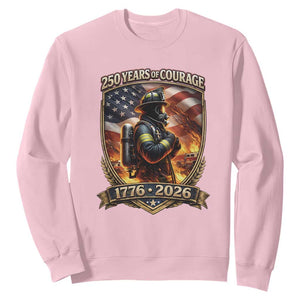 Firefighter USA 250th Anniversary Gift Sweatshirt 250 Years Of Courage TS12 Light Pink Print Your Wear