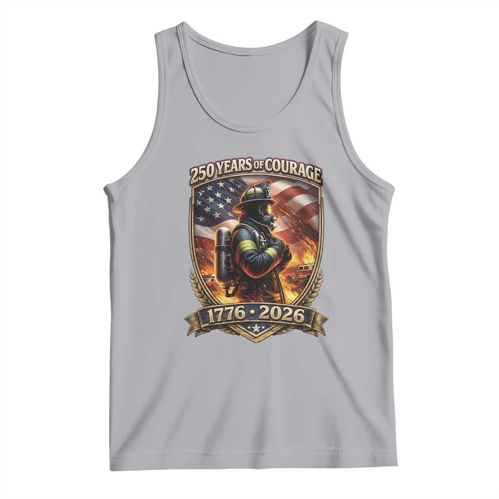 Firefighter USA 250th Anniversary Gift Tank Top 250 Years Of Courage TS12 Athletic Heather Print Your Wear