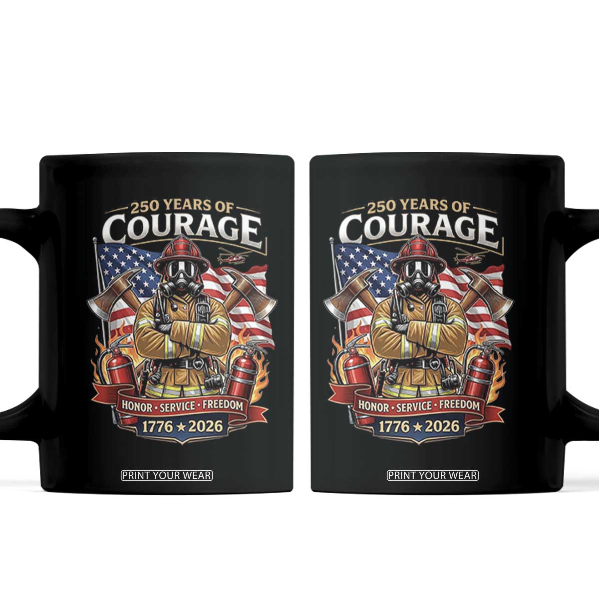 Patriotic Firefighter 250 Years Of Courage USA Anniversary Gift Coffee Mug TS12 Black Print Your Wear