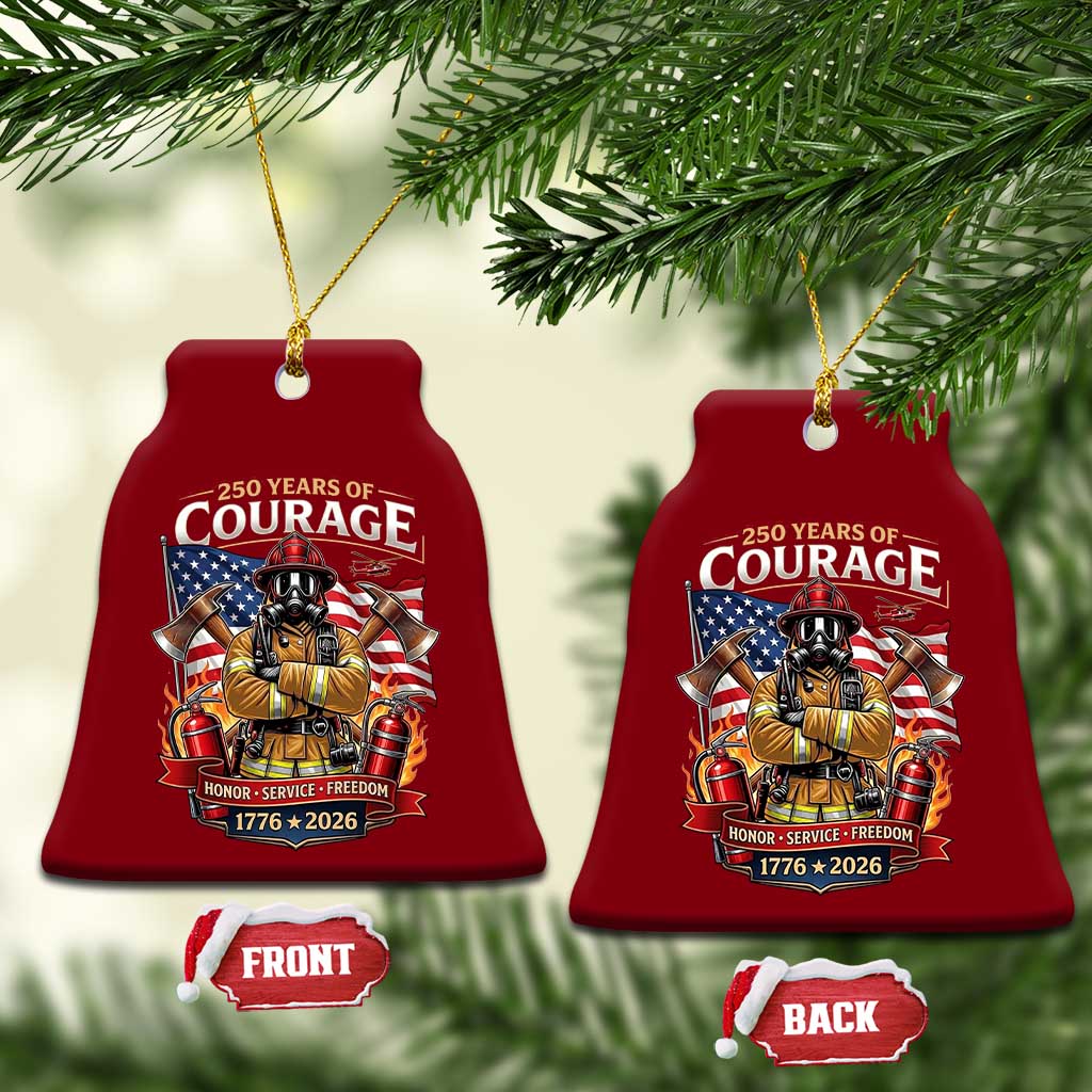 Patriotic Firefighter 250 Years Of Courage USA Anniversary Gift Ceramic Ornament TS12 Print Your Wear