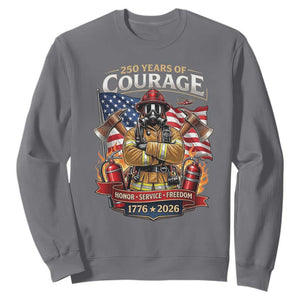 Patriotic Firefighter 250 Years Of Courage USA Anniversary Gift Sweatshirt TS12 Charcoal Print Your Wear