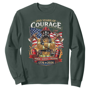 Patriotic Firefighter 250 Years Of Courage USA Anniversary Gift Sweatshirt TS12 Dark Forest Green Print Your Wear