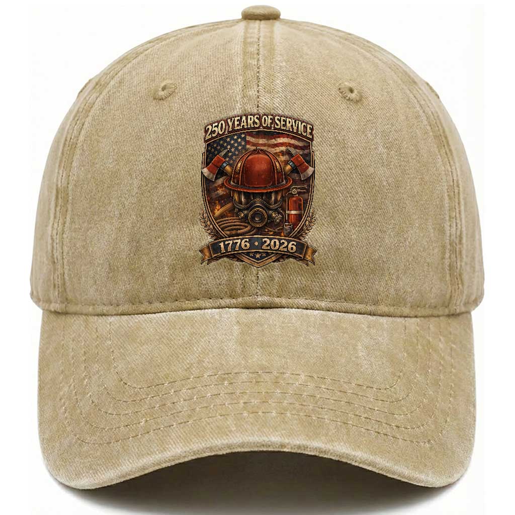 Patriotic Firefighter 250 Years Of Service USA Anniversary Gift Washed Cotton Baseball Cap TS12 Print Your Wear