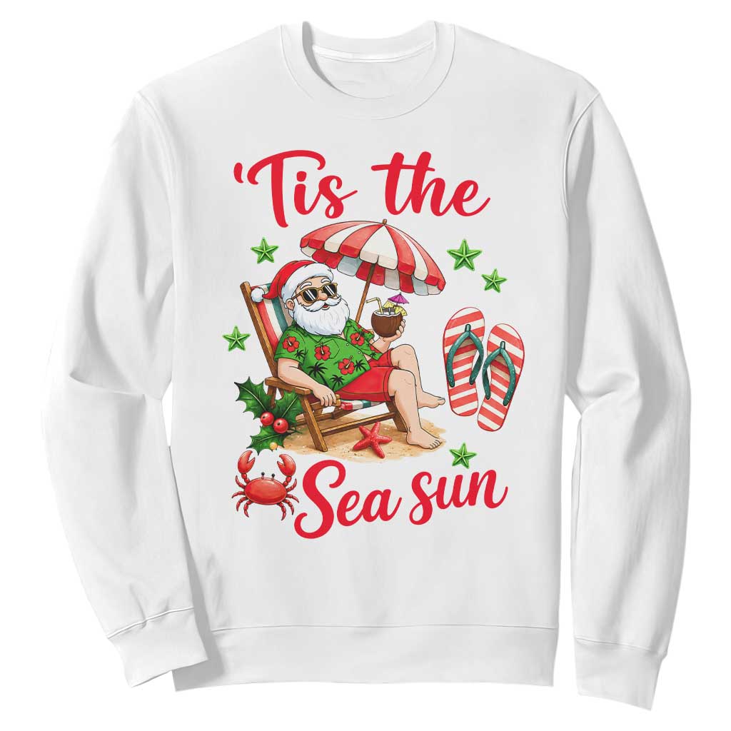 Funny Santa Christmas In July Graphic Sweatshirt Tis The Sea Sun TS12 White Print Your Wear