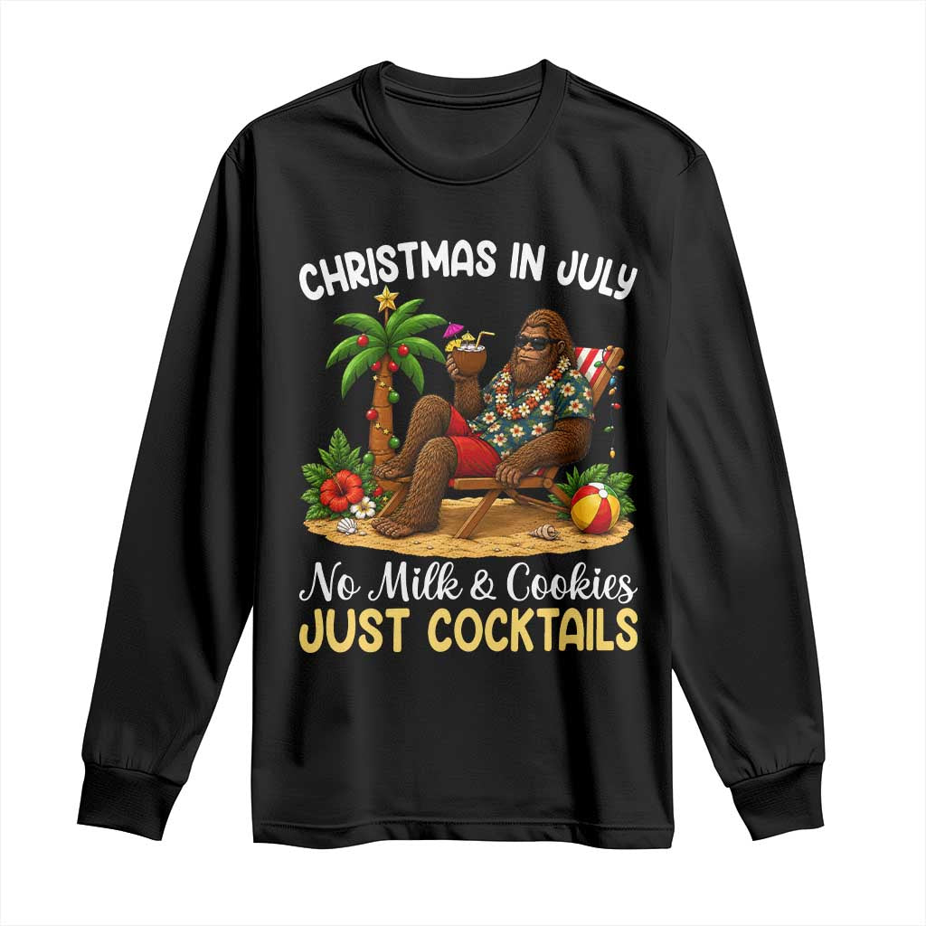 Funny Christmas In July Bigfoot Long Sleeve Shirt No Milk And Cookies Just Cocktails TS12 Black Print Your Wear