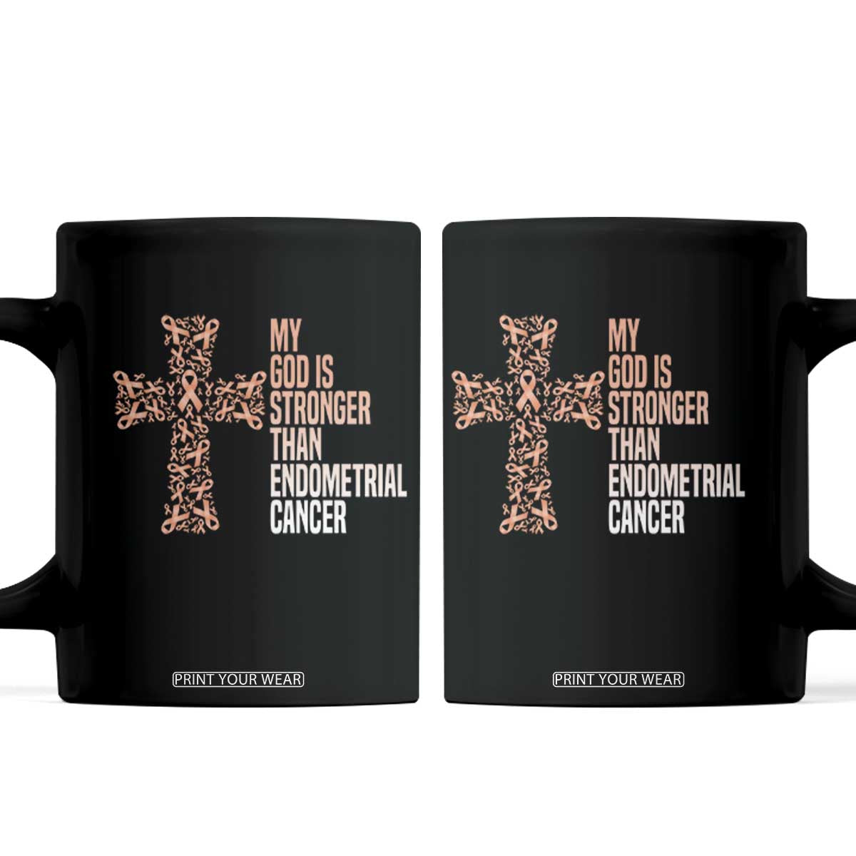 Religious Endometrial Cancer Awareness Coffee Mug My God Is Stronger Than Cancer TS12 Black Print Your Wear