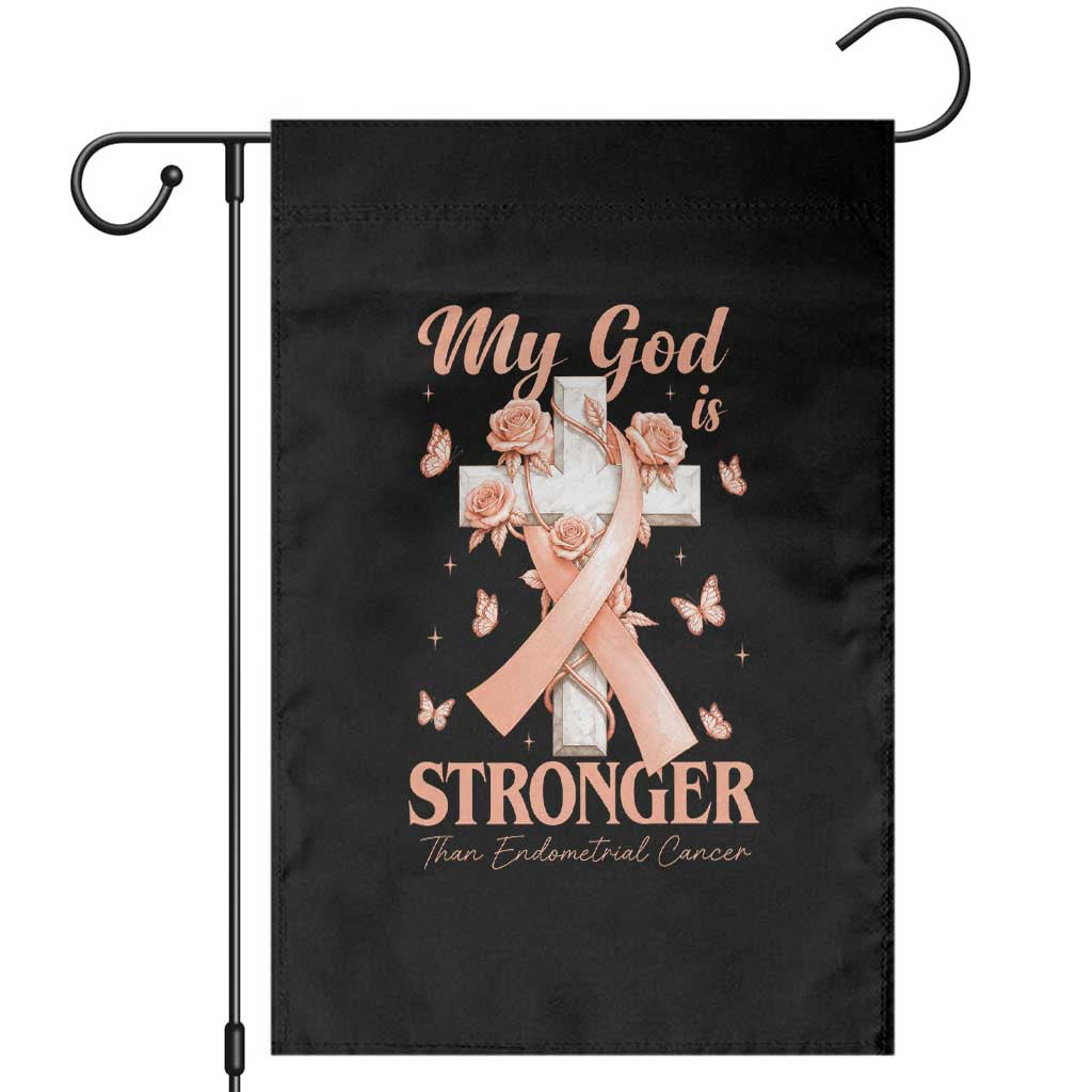 My God Is Stronger Than Endometrial Cancer Garden Flag Christian Peach Ribbon TS12 Black Print Your Wear