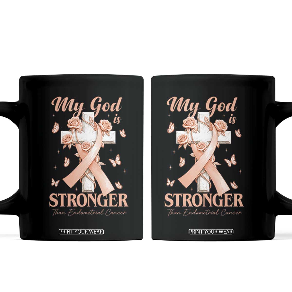 My God Is Stronger Than Endometrial Cancer Coffee Mug Christian Peach Ribbon TS12 Black Print Your Wear
