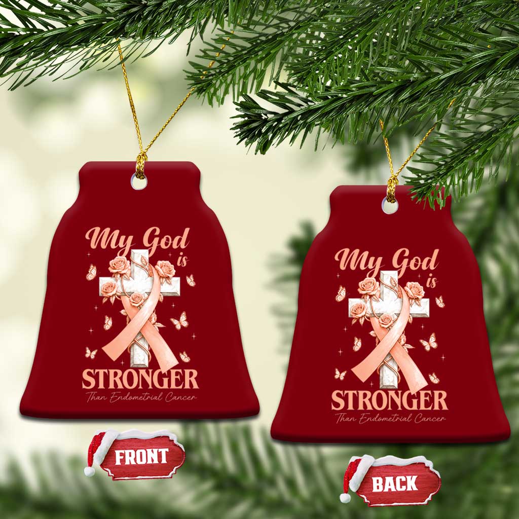 My God Is Stronger Than Endometrial Cancer Ceramic Ornament Christian Peach Ribbon TS12 Print Your Wear