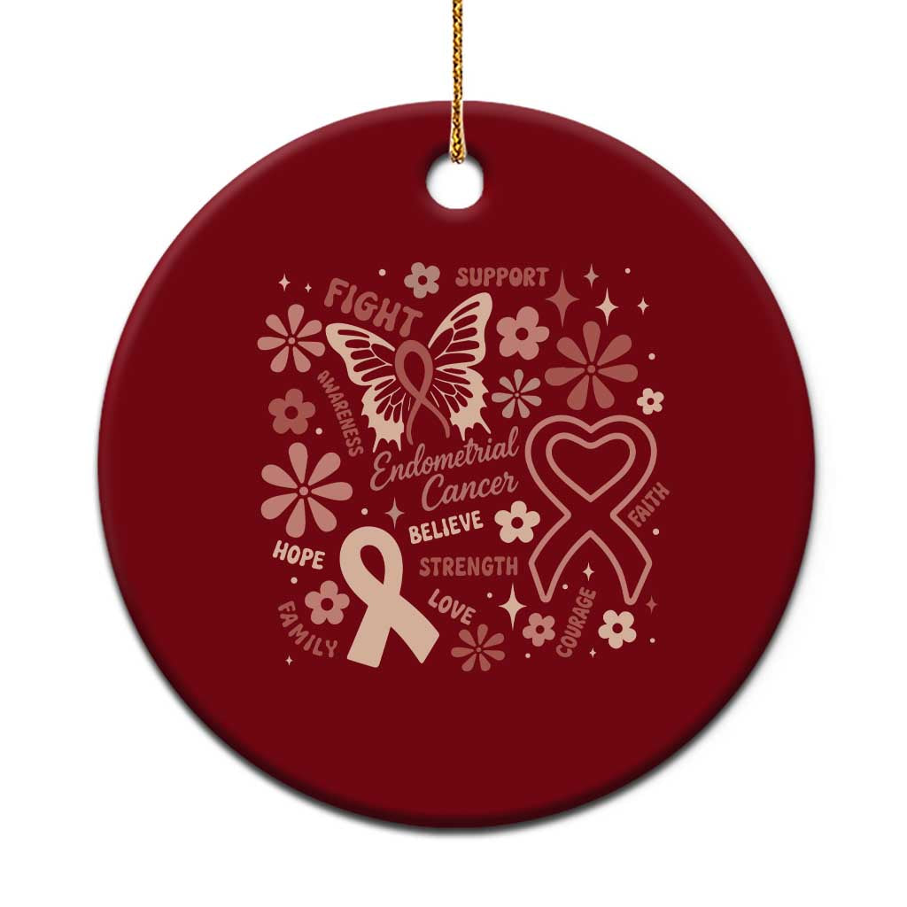 Floral Butterfly Endometrial Cancer Awareness Ceramic Ornament Believe Strength Faith TS12 1pc Red Print Your Wear