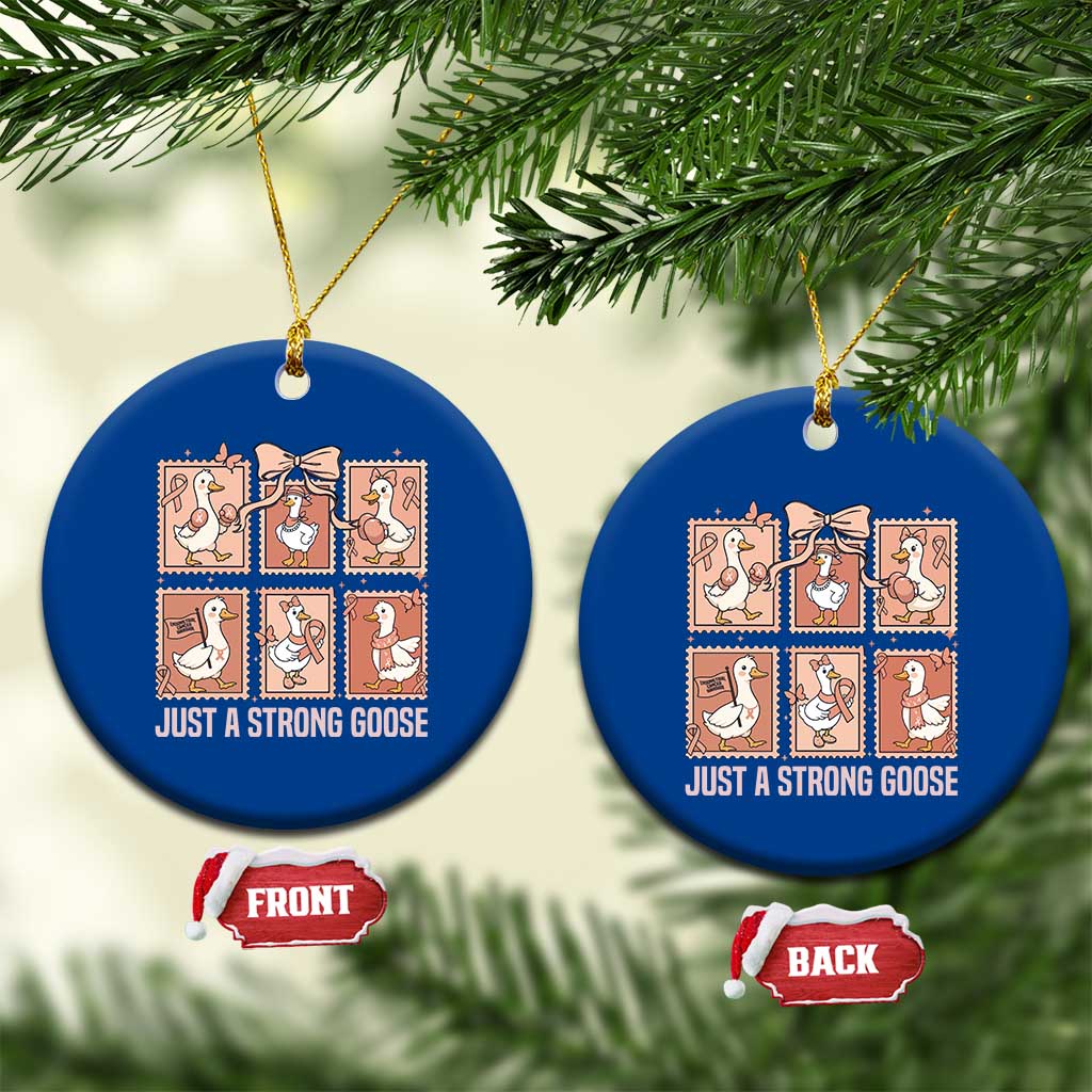 Funny Endometrial Cancer Warrior Goose Ceramic Ornament Just A Strong Goose TS12 1pc Blue Print Your Wear