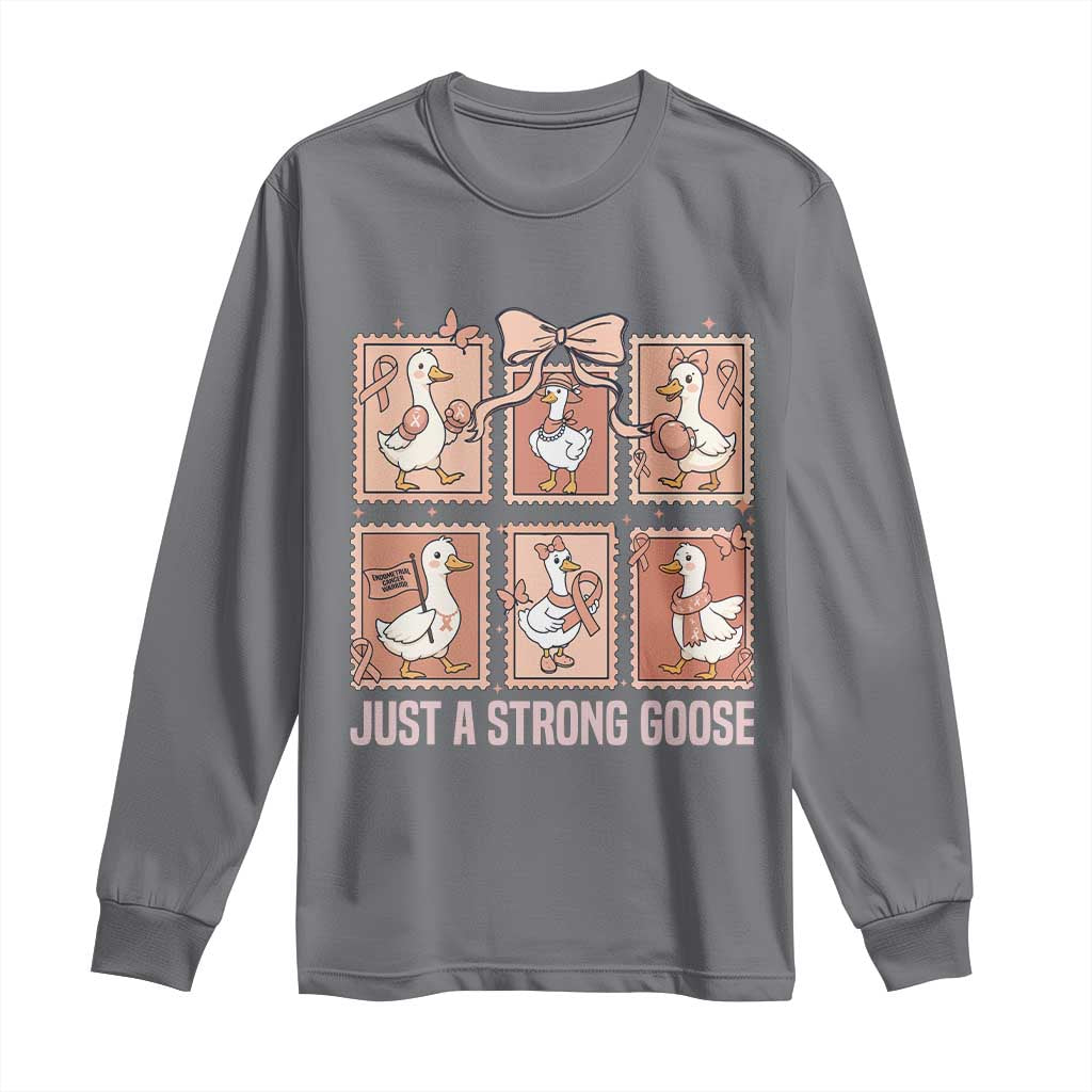 Funny Endometrial Cancer Warrior Goose Long Sleeve Shirt Just A Strong Goose TS12 Charcoal Print Your Wear