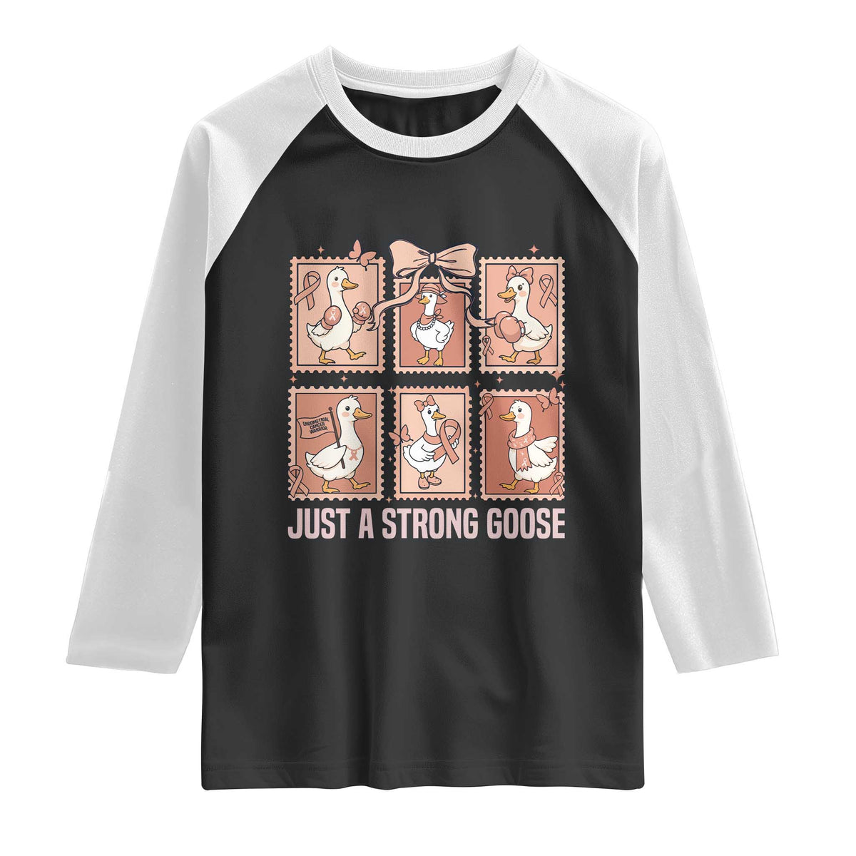 Funny Endometrial Cancer Warrior Goose Raglan Shirt Just A Strong Goose TS12 Black White Print Your Wear