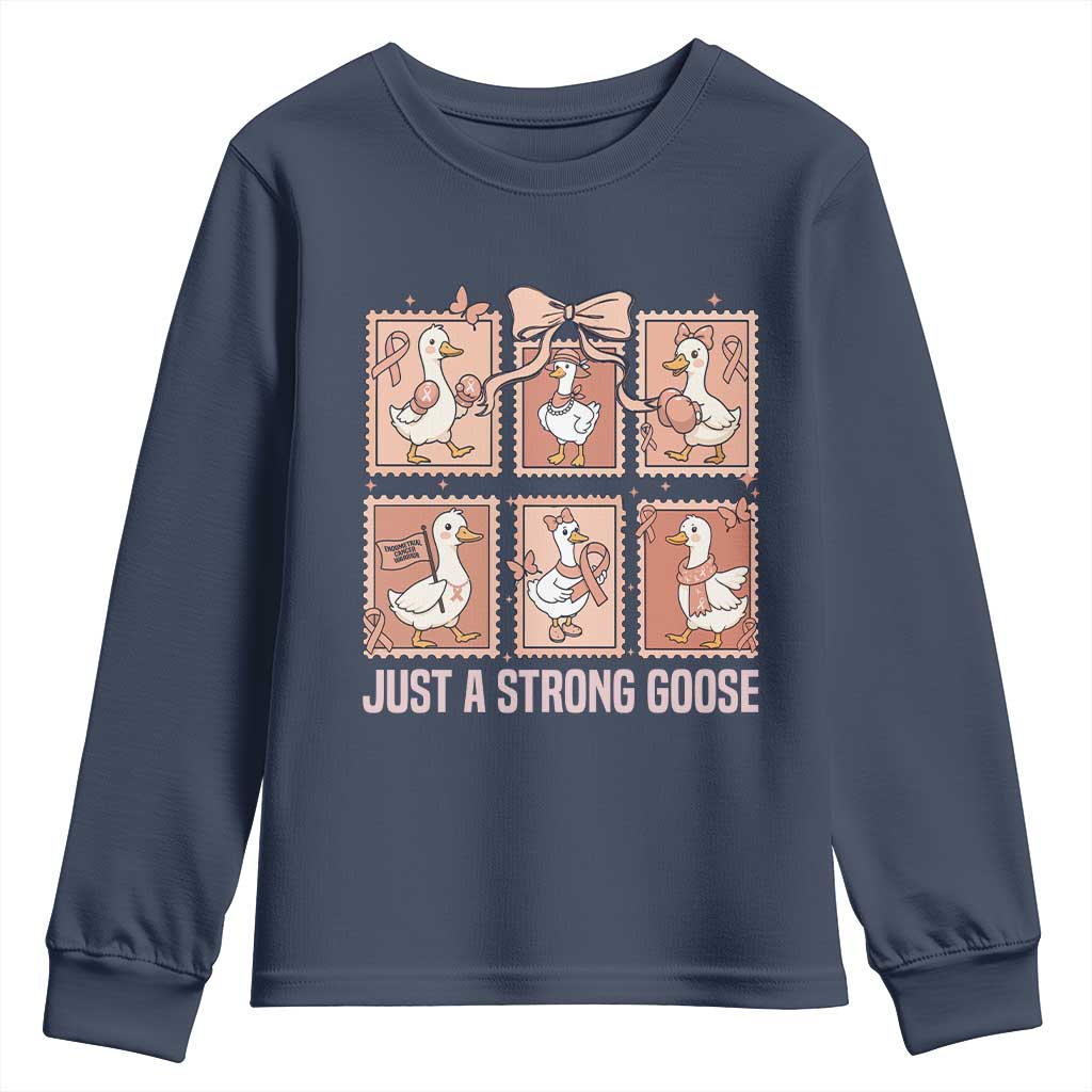 Funny Endometrial Cancer Warrior Goose Youth Sweatshirt Just A Strong Goose TS12 Navy Print Your Wear