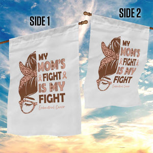 Endometrial Cancer Support Garden Flag My Moms Fight My Fight TS12 Print Your Wear