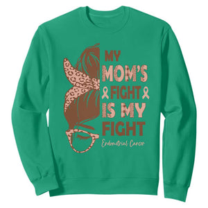 Endometrial Cancer Support Sweatshirt My Moms Fight My Fight TS12 Irish Green Print Your Wear
