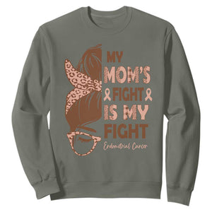 Endometrial Cancer Support Sweatshirt My Moms Fight My Fight TS12 Military Green Print Your Wear