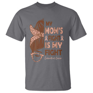 Endometrial Cancer Support T Shirt My Moms Fight My Fight TS12 Charcoal Print Your Wear