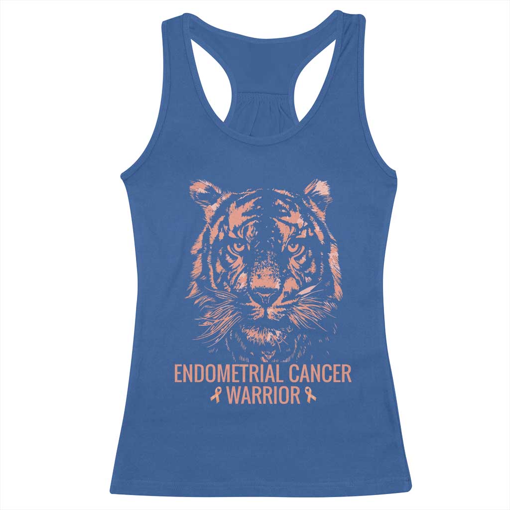 Endometrial Cancer Warrior Tiger Racerback Tank Top Strength Courage Hope TS12 Royal Blue Print Your Wear