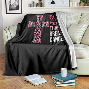 My God Is Stronger Than Breast Cancer Survivor Hope Gift Throw Blanket TS12 Print Your Wear
