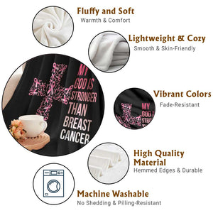 My God Is Stronger Than Breast Cancer Survivor Hope Gift Throw Blanket TS12 Print Your Wear