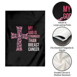 My God Is Stronger Than Breast Cancer Survivor Hope Gift Garden Flag TS12 Print Your Wear