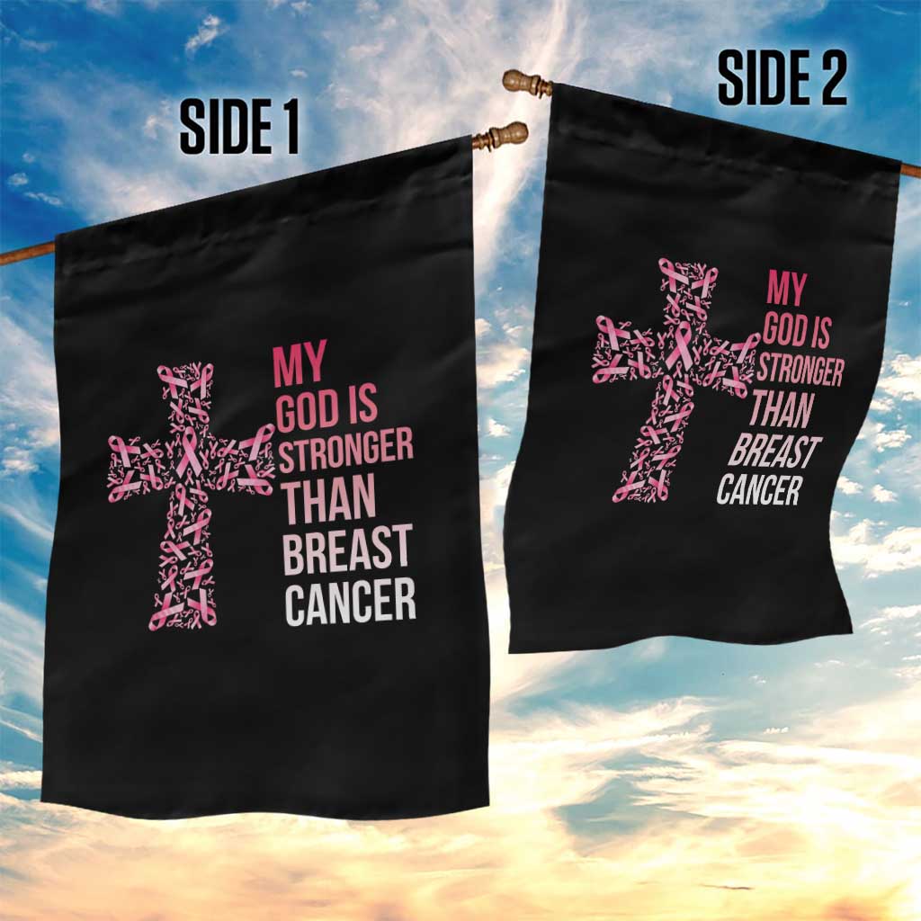My God Is Stronger Than Breast Cancer Survivor Hope Gift Garden Flag TS12 Print Your Wear