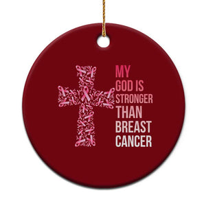 My God Is Stronger Than Breast Cancer Survivor Hope Gift Ceramic Ornament TS12 1pc Red Print Your Wear