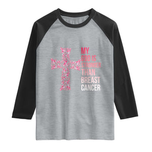 My God Is Stronger Than Breast Cancer Survivor Hope Gift Raglan Shirt TS12 Heather Gray Black Print Your Wear