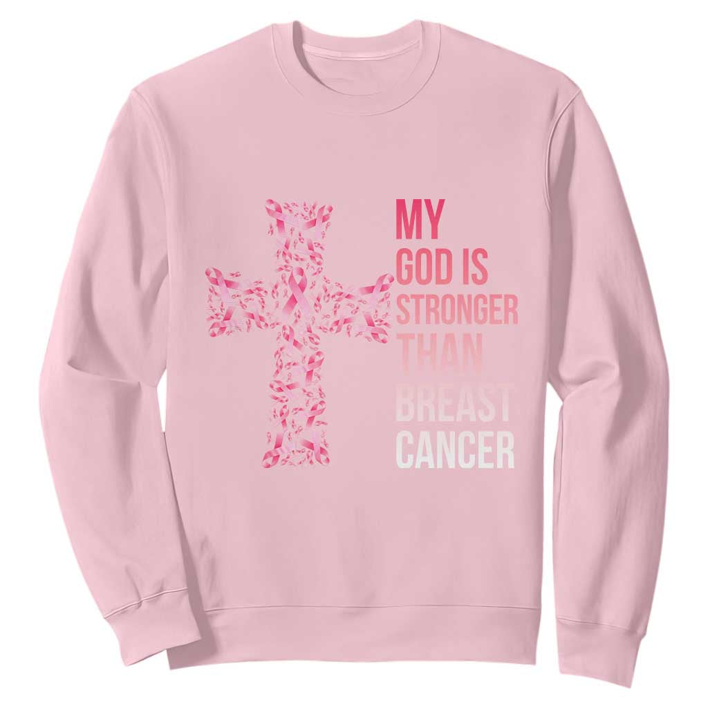 My God Is Stronger Than Breast Cancer Survivor Hope Gift Sweatshirt TS12 Light Pink Print Your Wear