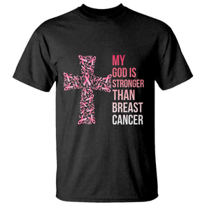 My God Is Stronger Than Breast Cancer Survivor Hope Gift T Shirt TS12 Black Print Your Wear
