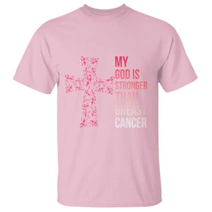 My God Is Stronger Than Breast Cancer Survivor Hope Gift T Shirt TS12 Light Pink Print Your Wear