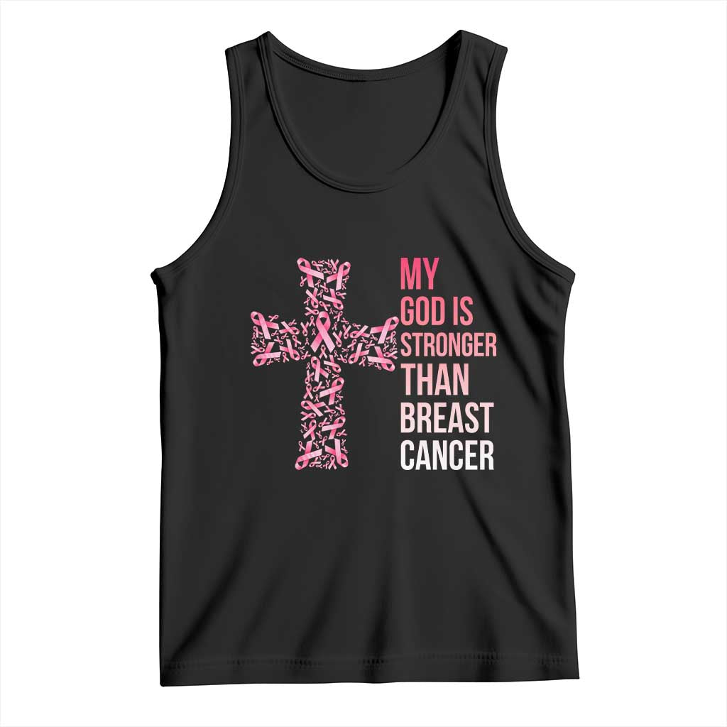 My God Is Stronger Than Breast Cancer Survivor Hope Gift Tank Top TS12 Black Print Your Wear