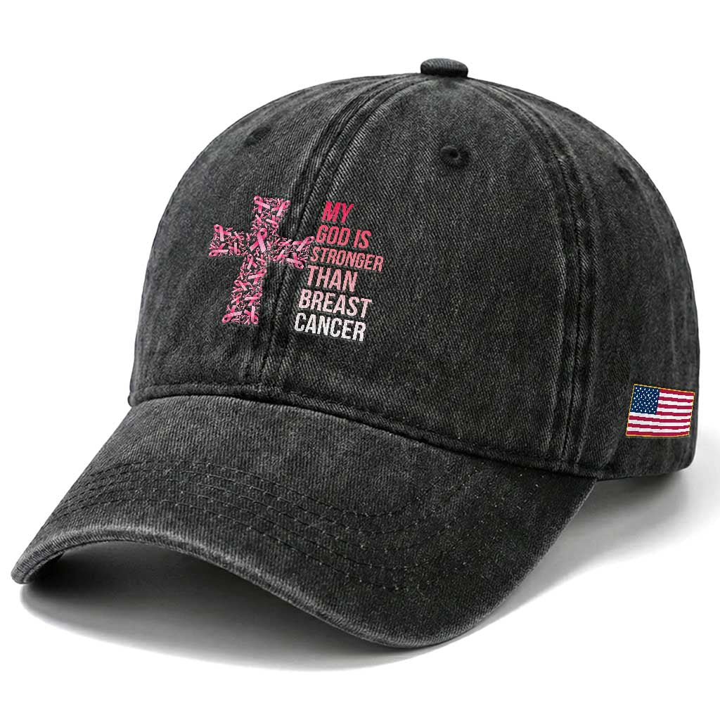 My God Is Stronger Than Breast Cancer Survivor Hope Gift Washed Cotton Baseball Cap TS12 Print Your Wear