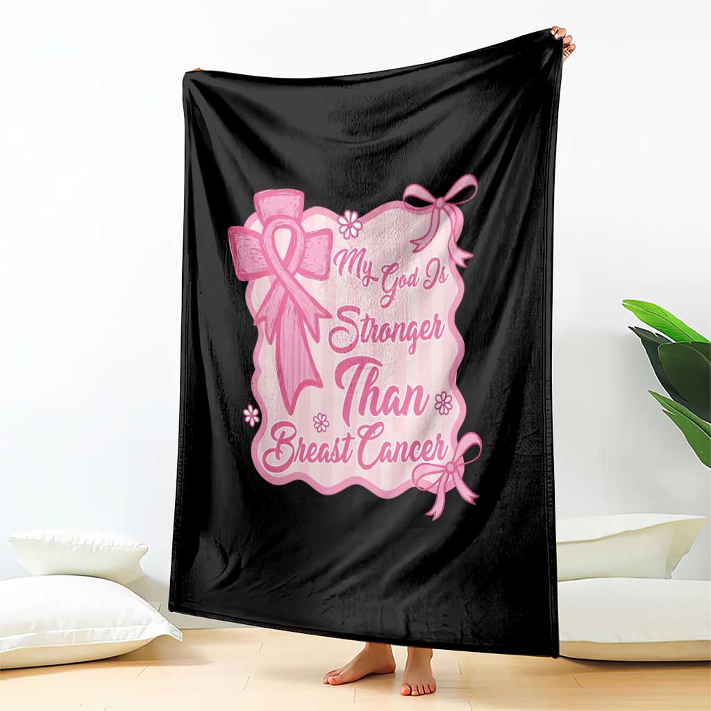 My God Is Stronger Than Breast Cancer Throw Blanket Christian Support Gift TS12 Print Your Wear