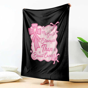 My God Is Stronger Than Breast Cancer Throw Blanket Christian Support Gift TS12 Print Your Wear