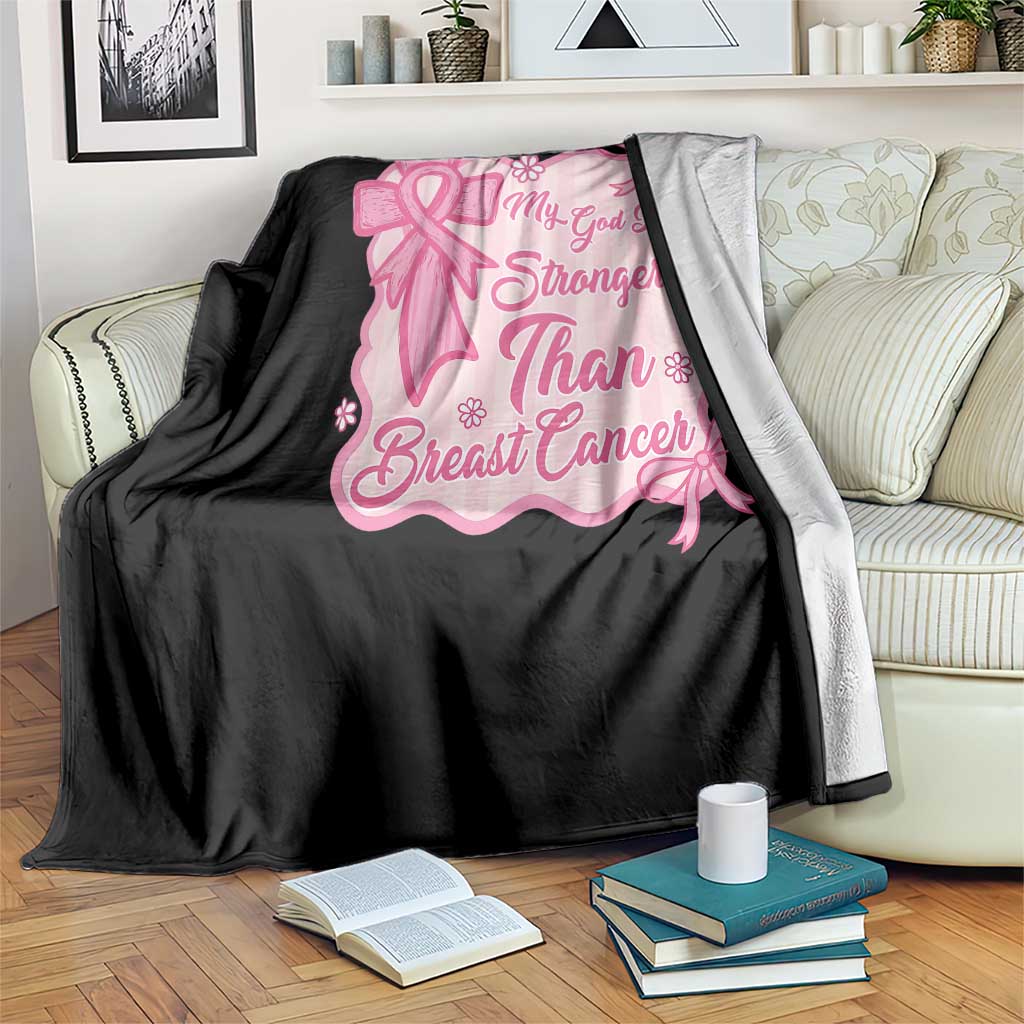 My God Is Stronger Than Breast Cancer Throw Blanket Christian Support Gift TS12 Print Your Wear