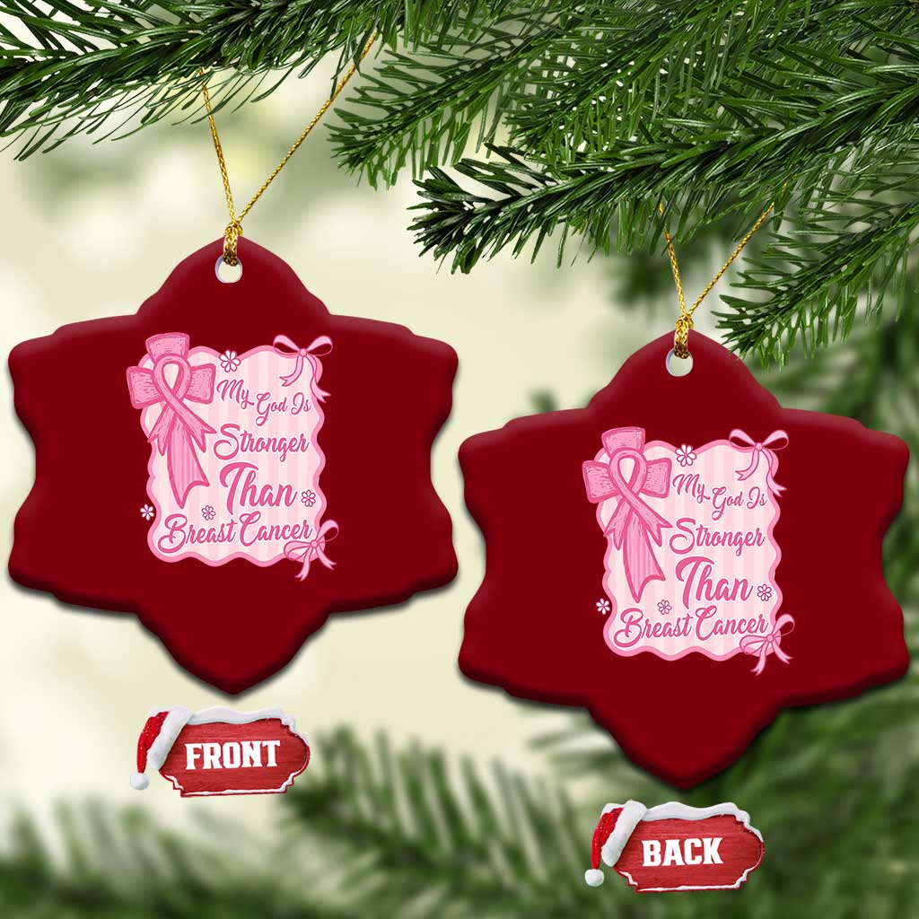 My God Is Stronger Than Breast Cancer Ceramic Ornament Christian Support Gift TS12 Print Your Wear