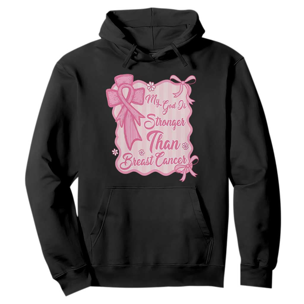 My God Is Stronger Than Breast Cancer Hoodie Christian Support Gift TS12 Black Print Your Wear